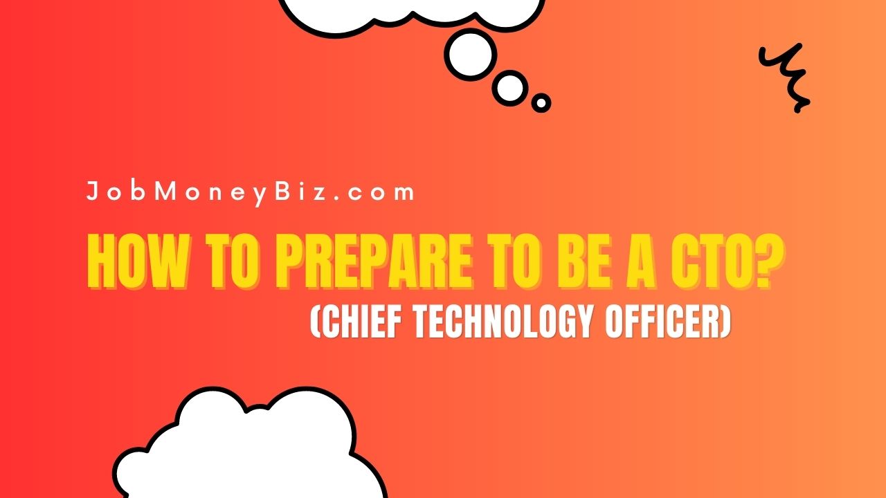 You are currently viewing How to Be a CTO (Chief Technology Officer)