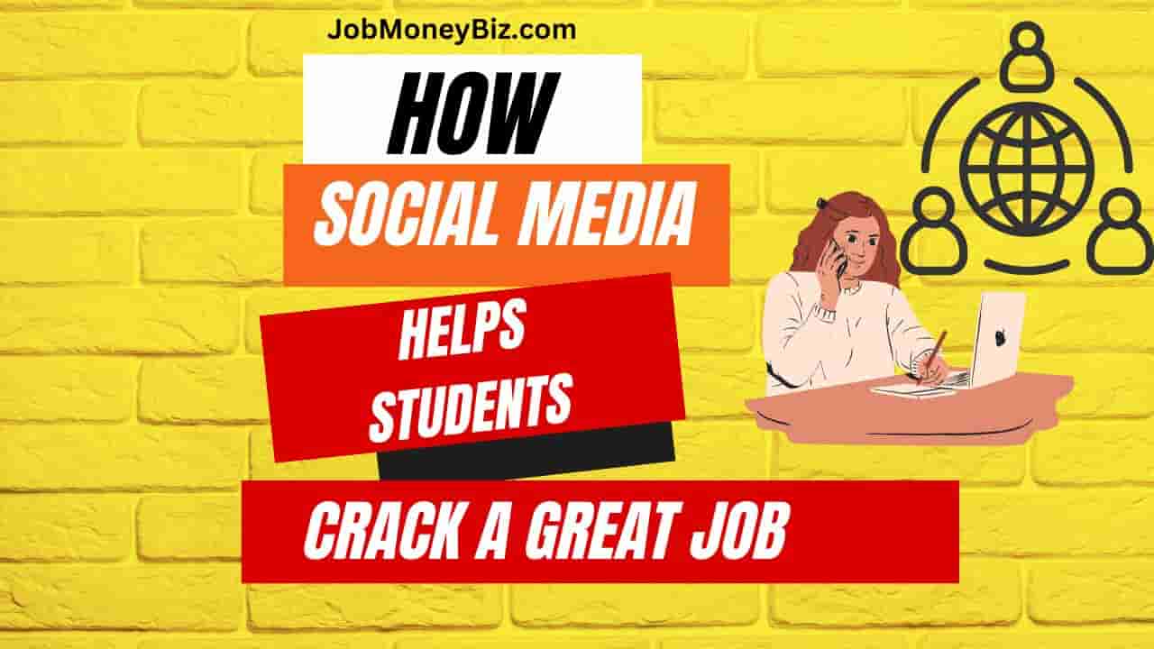 Read more about the article How can Social Media Help Young Students Crack a Great Job?